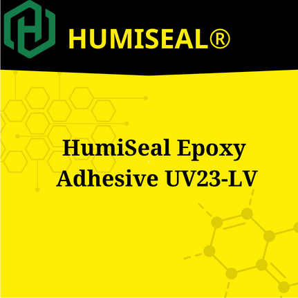 HumiSeal Epoxy Adhesive UV23 LV HicoTech Việt Nam