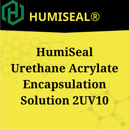 HumiSeal Urethane Acrylate Encapsulation Solution 2UV10